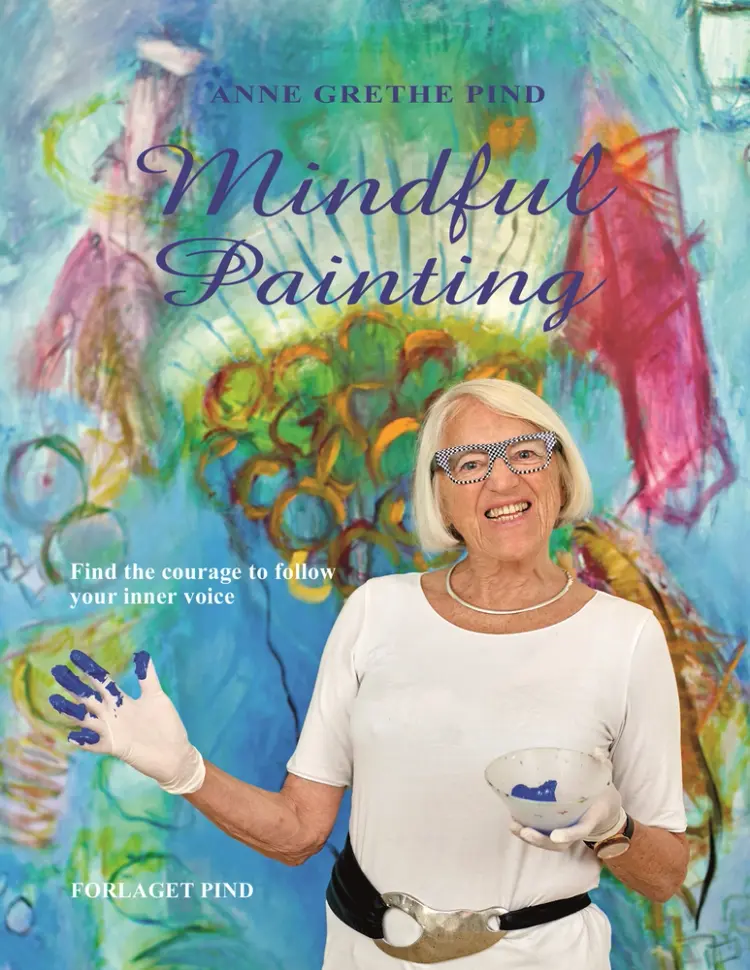 Mindful Painting af Anne Grethe Pind