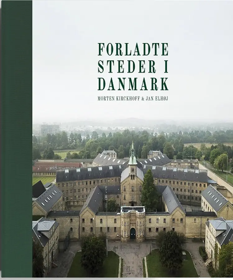 Forladte steder i Danmark af Morten Kirckhoff