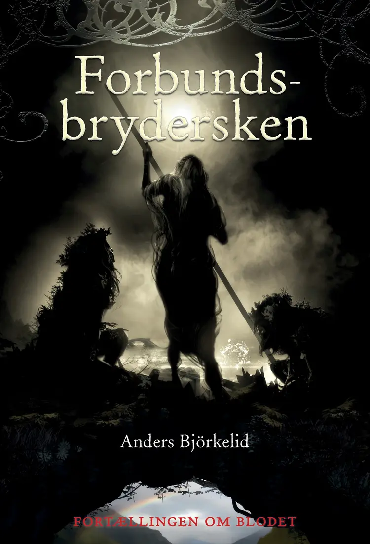 Forbundsbrydersken af Anders Björkelid