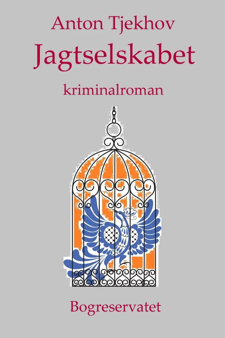 Jagtselskabet af Anton Tjekhov