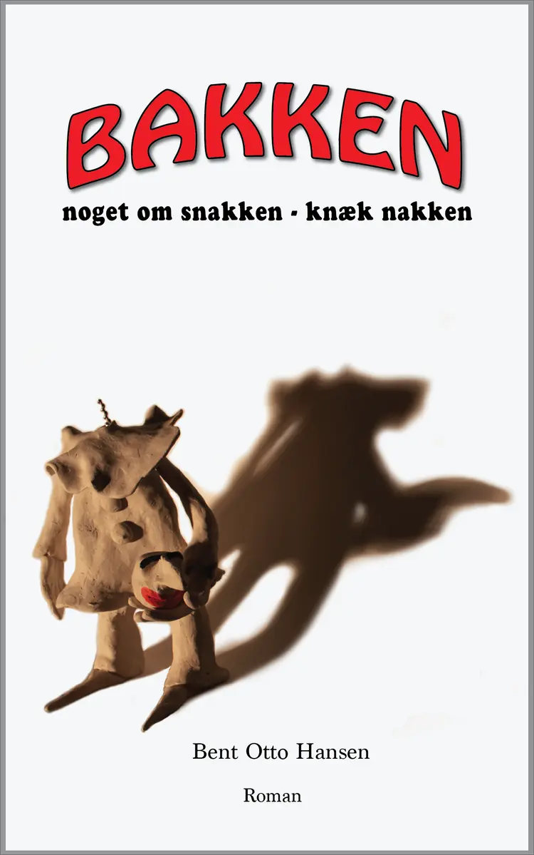 Bakken af Bent Otto Hansen