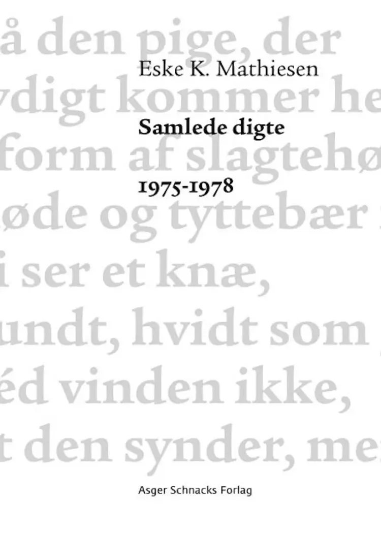 Samlede digte 1975-1978 af Eske K. Mathiesen