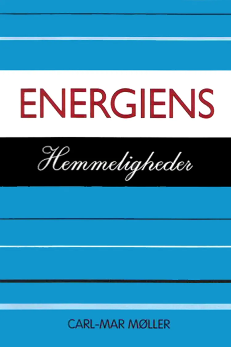 Energiens hemmeligheder af Carl-Mar Møller