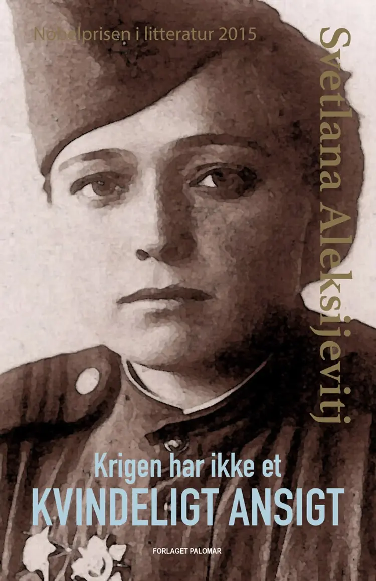 Krigen har ikke et kvindeligt ansigt af Svetlana Aleksijevitj