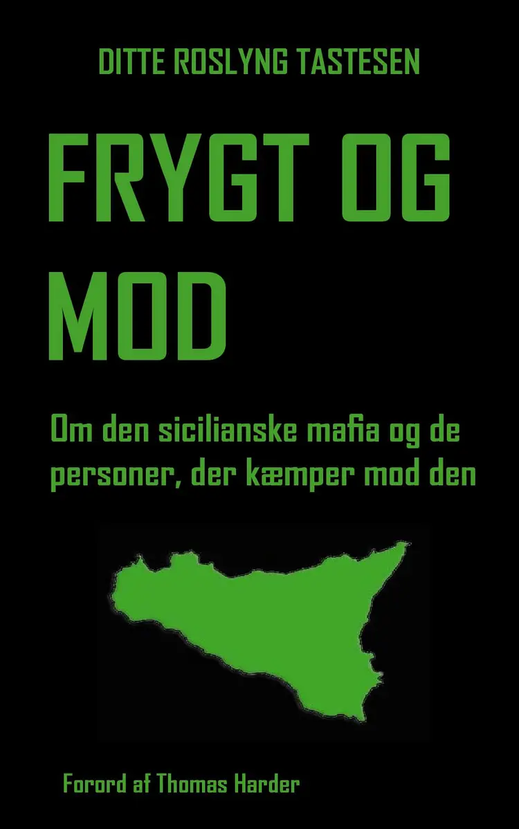 Frygt og mod af Ditte Roslyng Tastesen