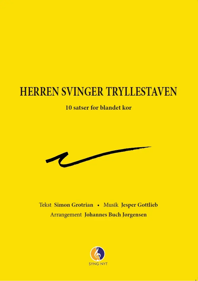 Herren svinger tryllestaven af Simon Grotrian