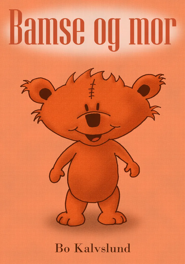 Bamse og mor af Bo Kalvslund