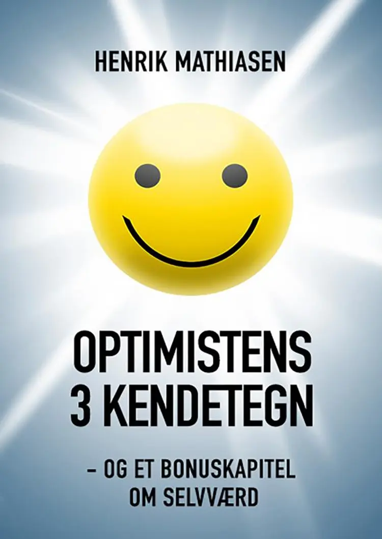 Optimistens 3 kendetegn af Henrik Mathiasen