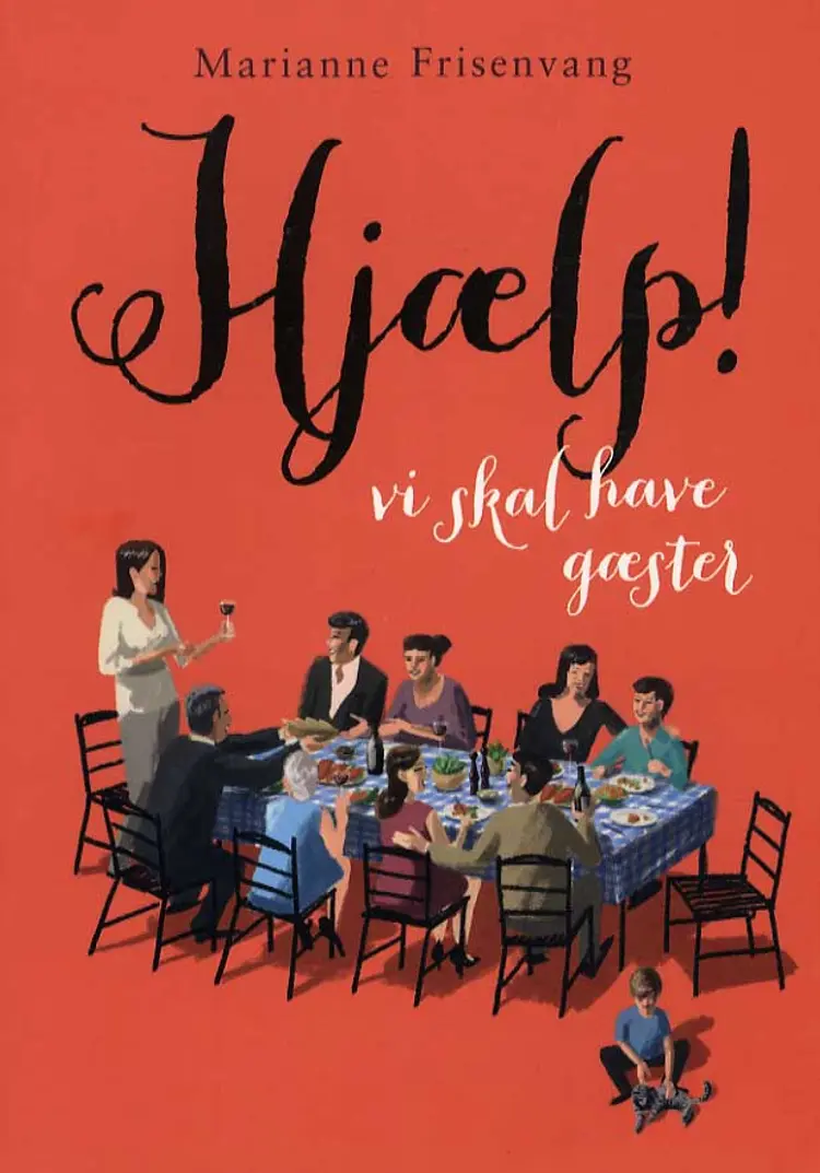 Hjælp! vi skal have gæster af Marianne Frisenvang