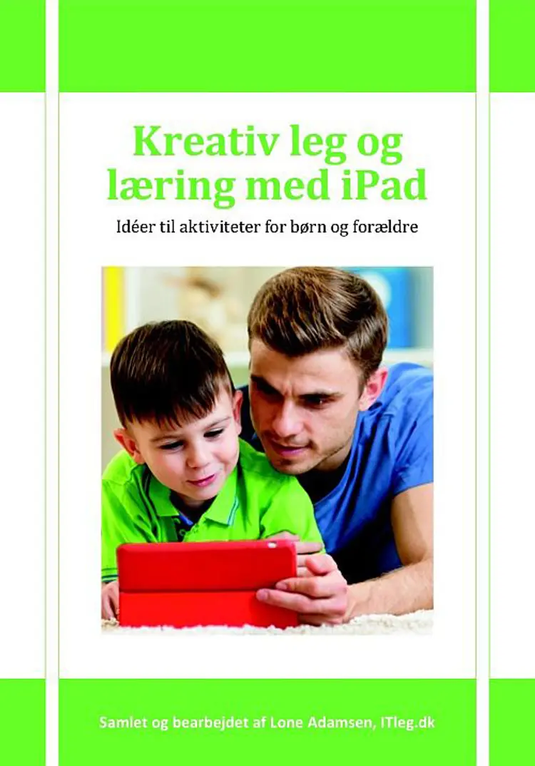 Kreativ leg og læring med iPad af Lone Adamsen