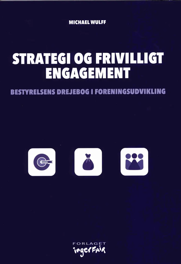 Strategi og frivilligt engagement af Michael Wulff