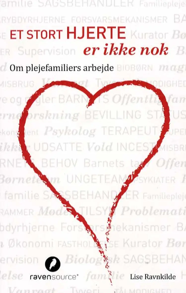 Et stort hjerte er ikke nok af Lise Ravnkilde