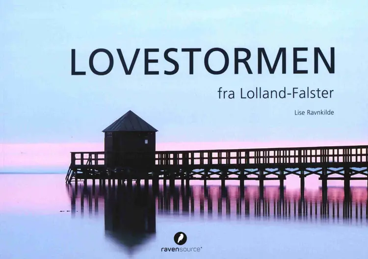 Lovestormen fra Lolland-Falster af Lise Ravnkilde