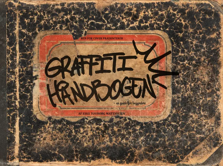 Graffiti håndbogen af Eske Touborg Matthiesen
