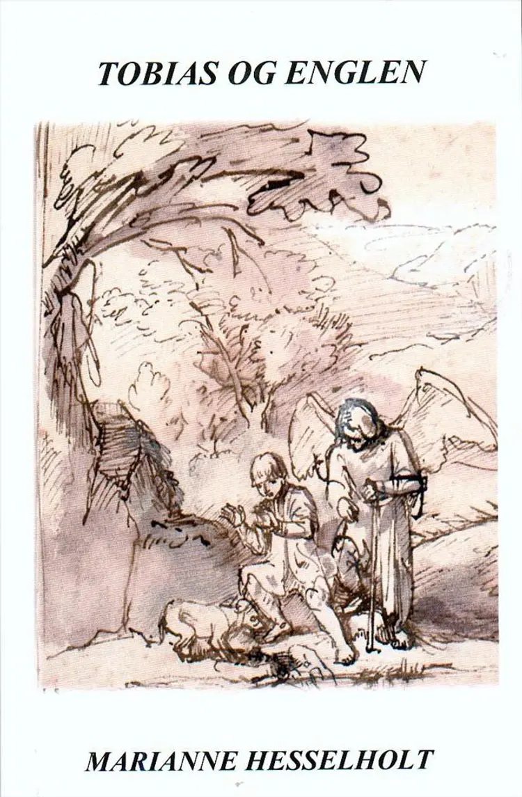 Tobias og Englen af Marianne Hesselholt