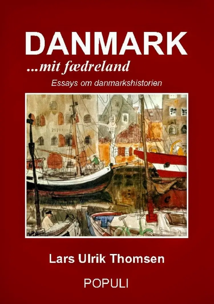 Danmark - mit fædreland af Lars Ulrik Thomsen