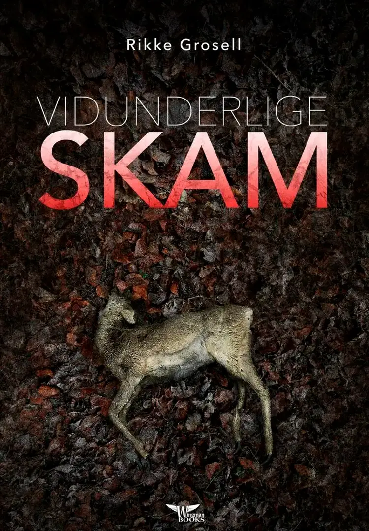 Vidunderlige skam af Rikke Grosell