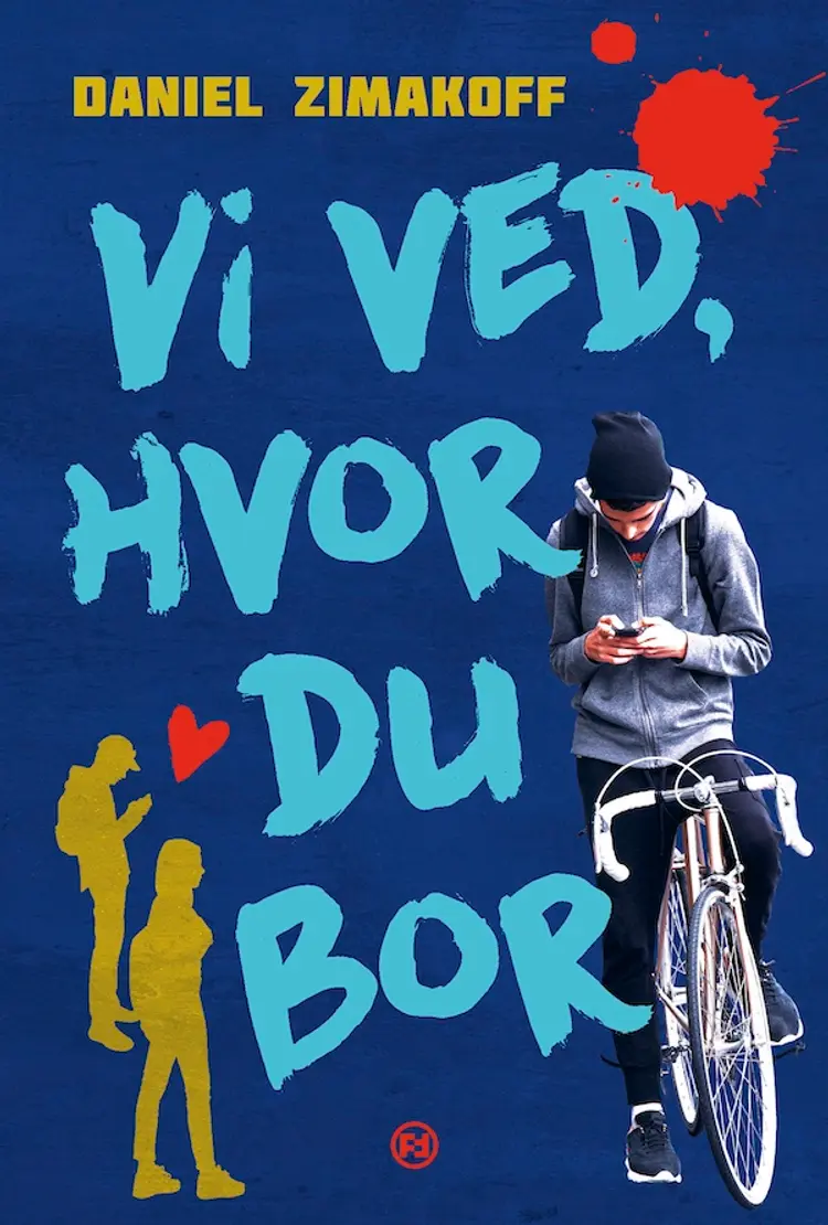 Vi ved, hvor du bor af Daniel Zimakoff