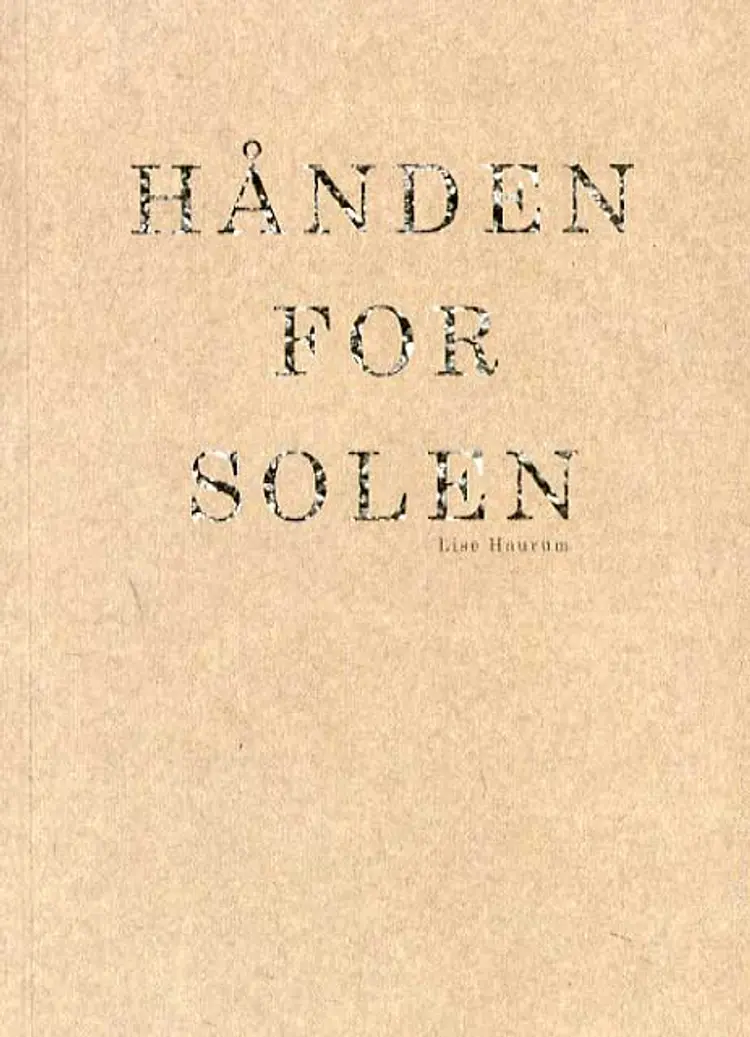 Hånden for Solen af Lise Haurum
