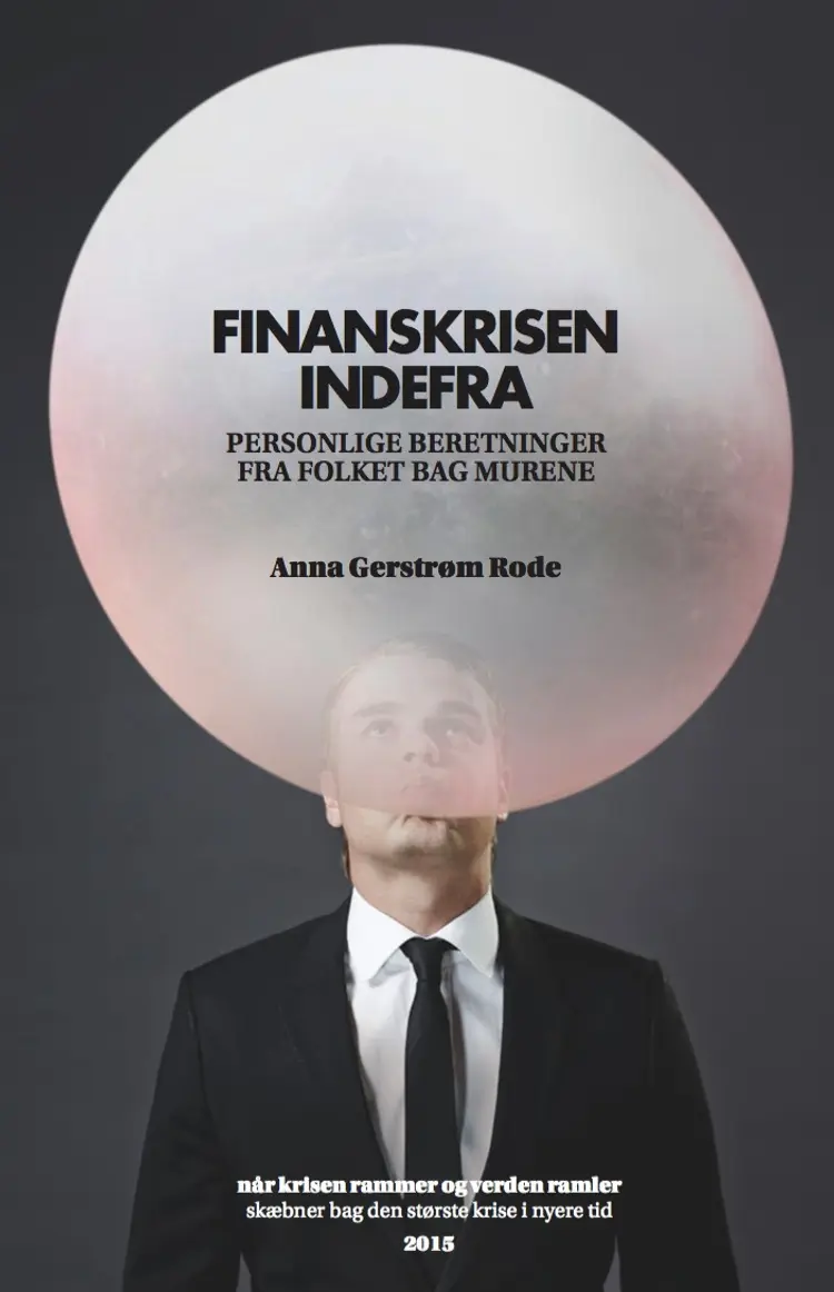 Finanskrisen indefra af Anna Gerstrøm Rode