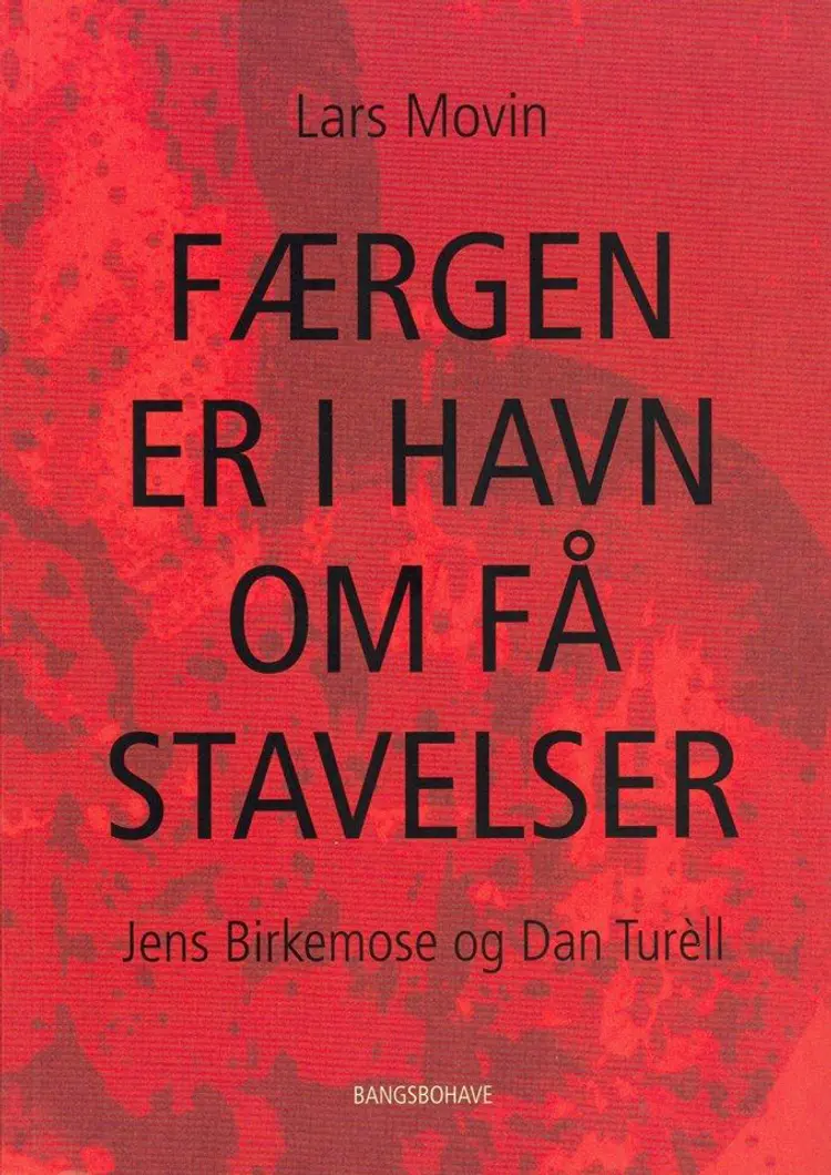 Færgen er i havn om få stavelser af Lars Movin