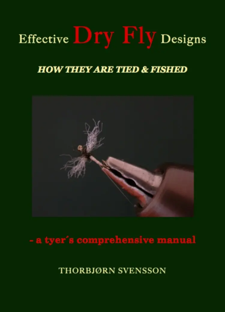 Effective Dry Fly Designs af Thorbjørn Svensson