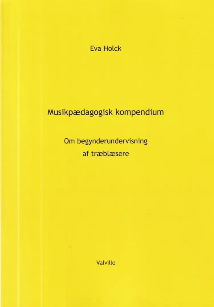 Musikpædagogisk kompendium af Eva Holck