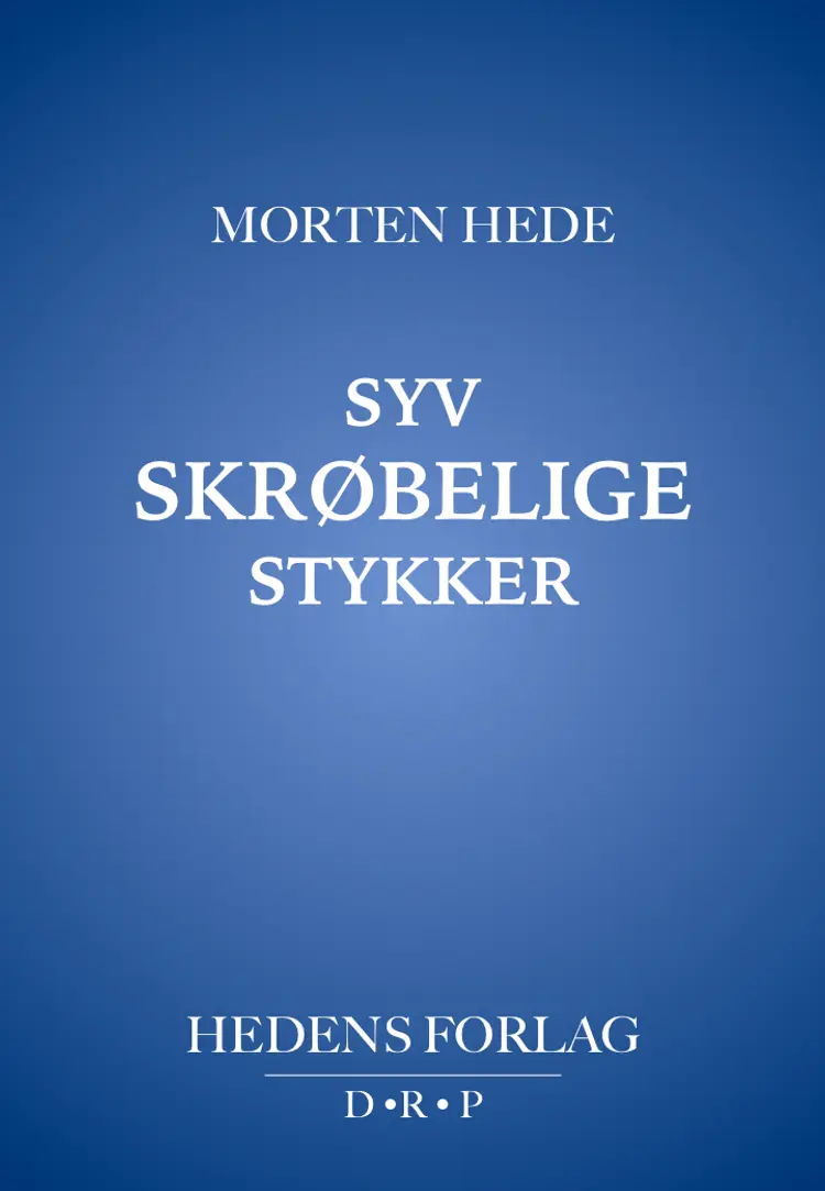 Syv skrøbelige stykker af Morten Hede