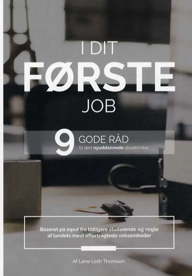 I dit første job af Lene Leth Thomsen