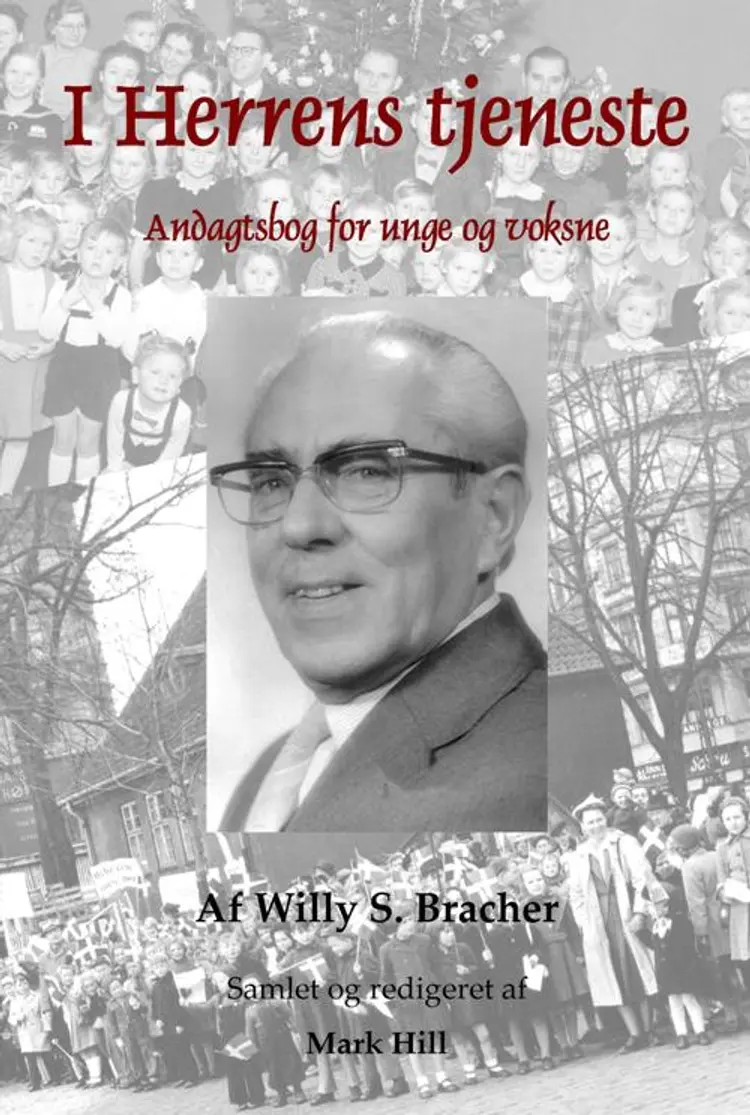 I Herrens tjenste af Willy S. Bracher