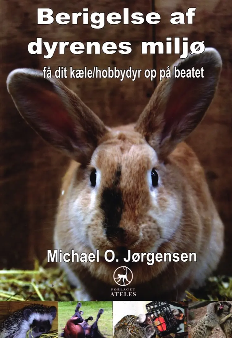 Berigelse af dyrenes miljø af Michael O. Jørgensen