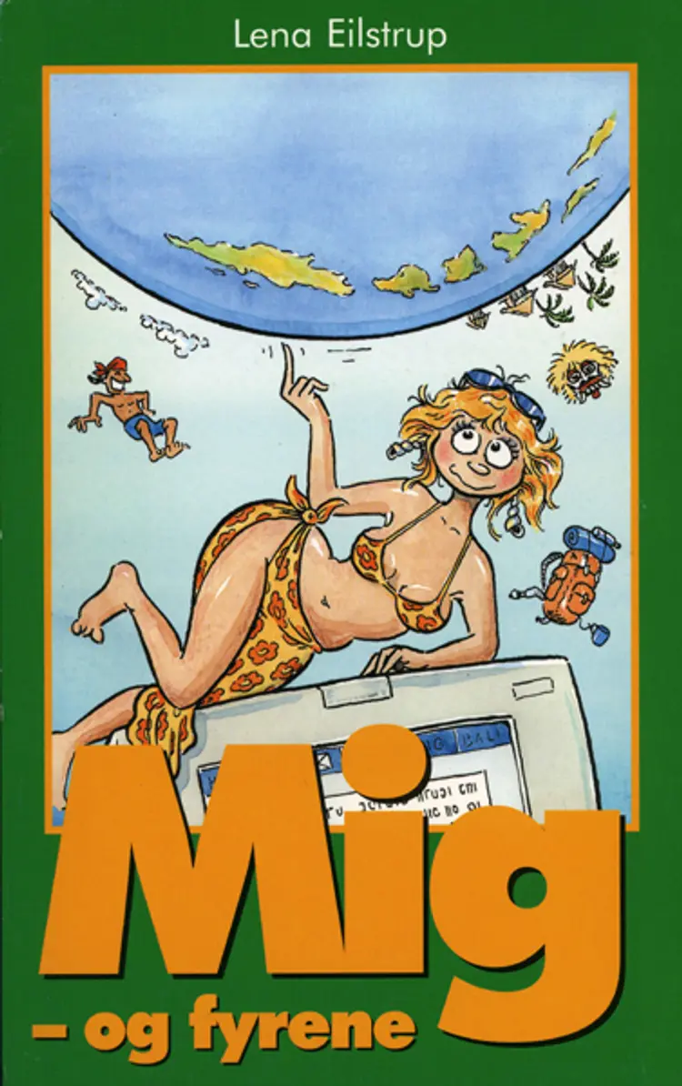 Mig - og fyrene af Lena Eilstrup