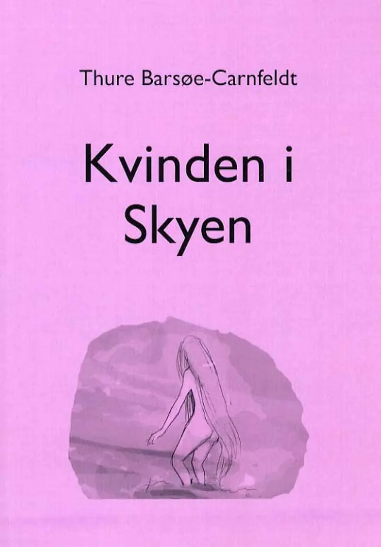 Kvinden i skyen af Thure Barsøe-Carnfeldt