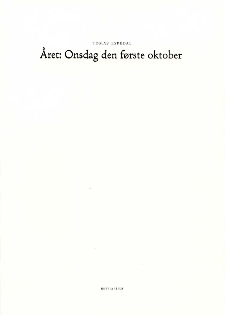 Året: Onsdag den første oktober af Tomas Espedal