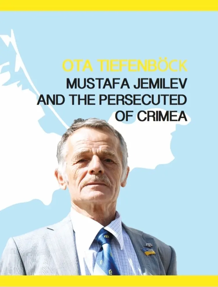 Mustafa Jemilev and the persecuted of crimea af Ota Tiefenböck