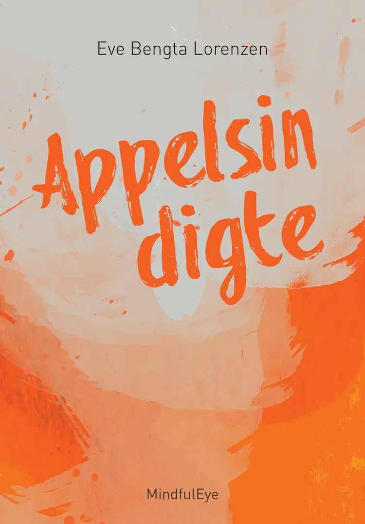 Appelsindigte af Eve Bengta Lorenzen