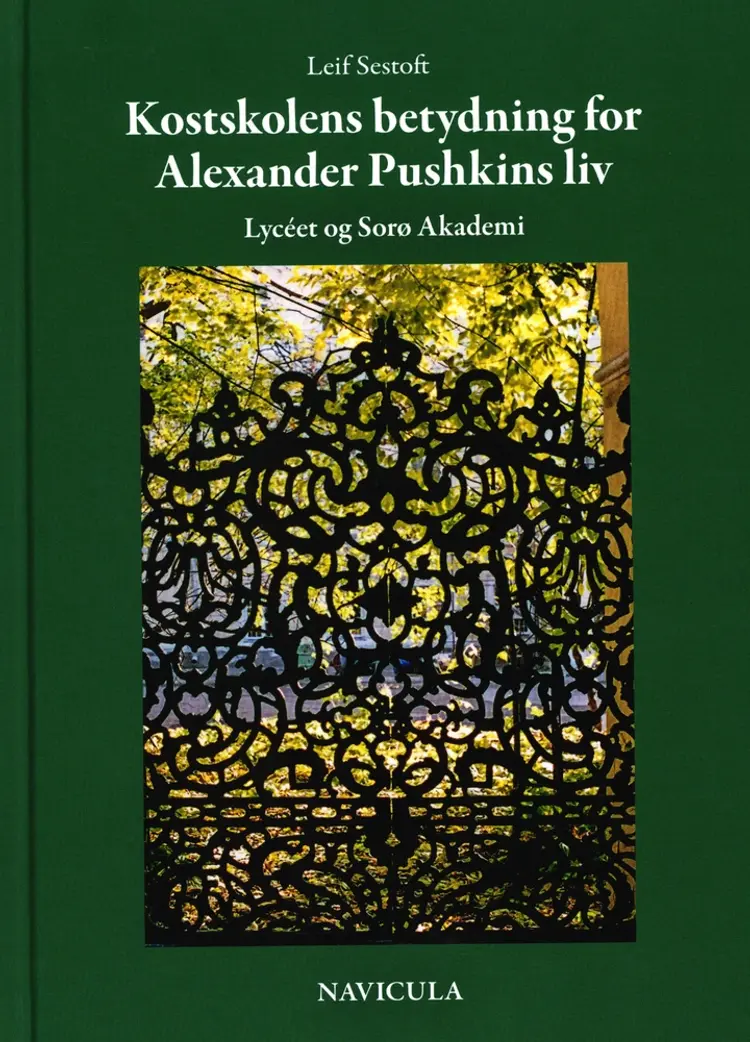 Kostskolens betydning for Alexander Pushkins liv af Lyceet og Sorø Akademi