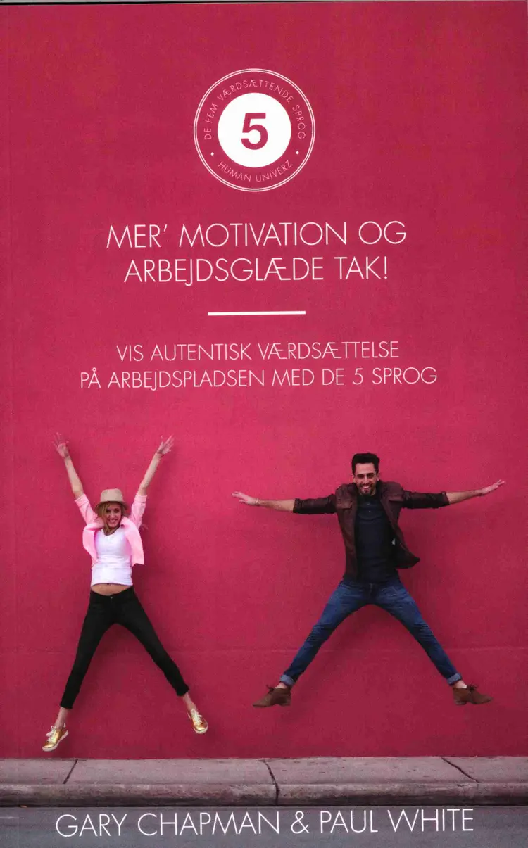 Mer' motivation og arbejdsglæde tak! af Gary Chapman