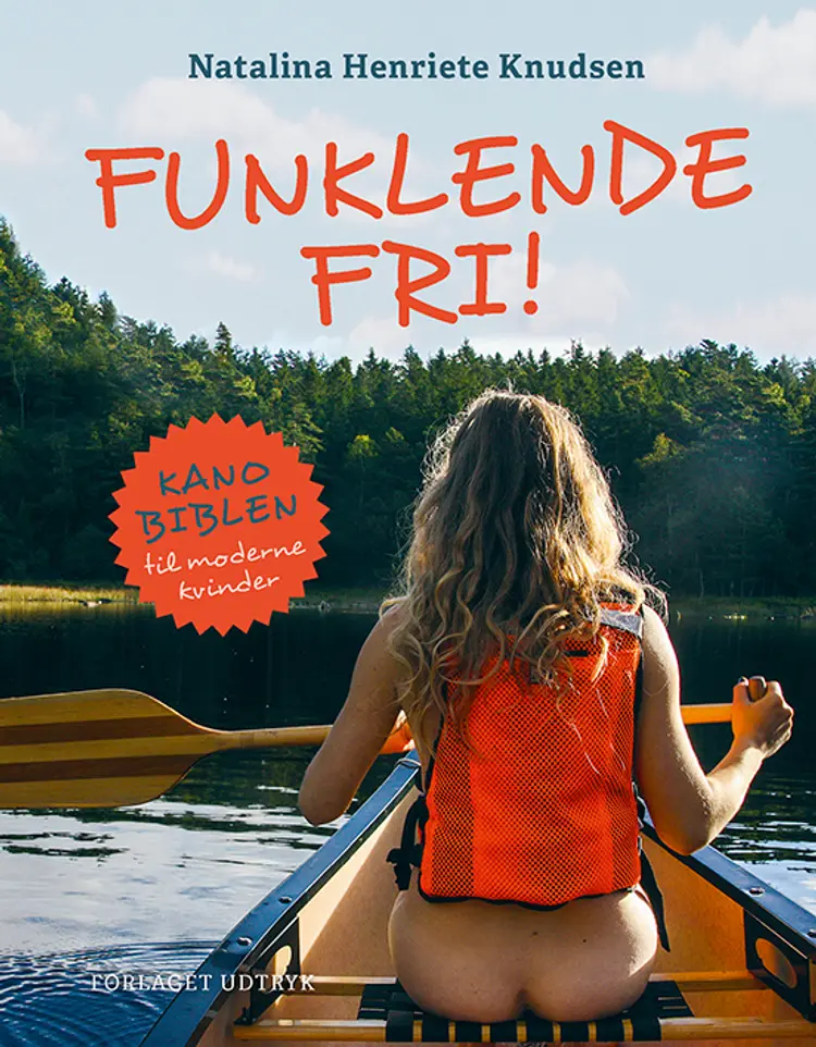 Funklende fri! af Natalina Henriete Knudsen