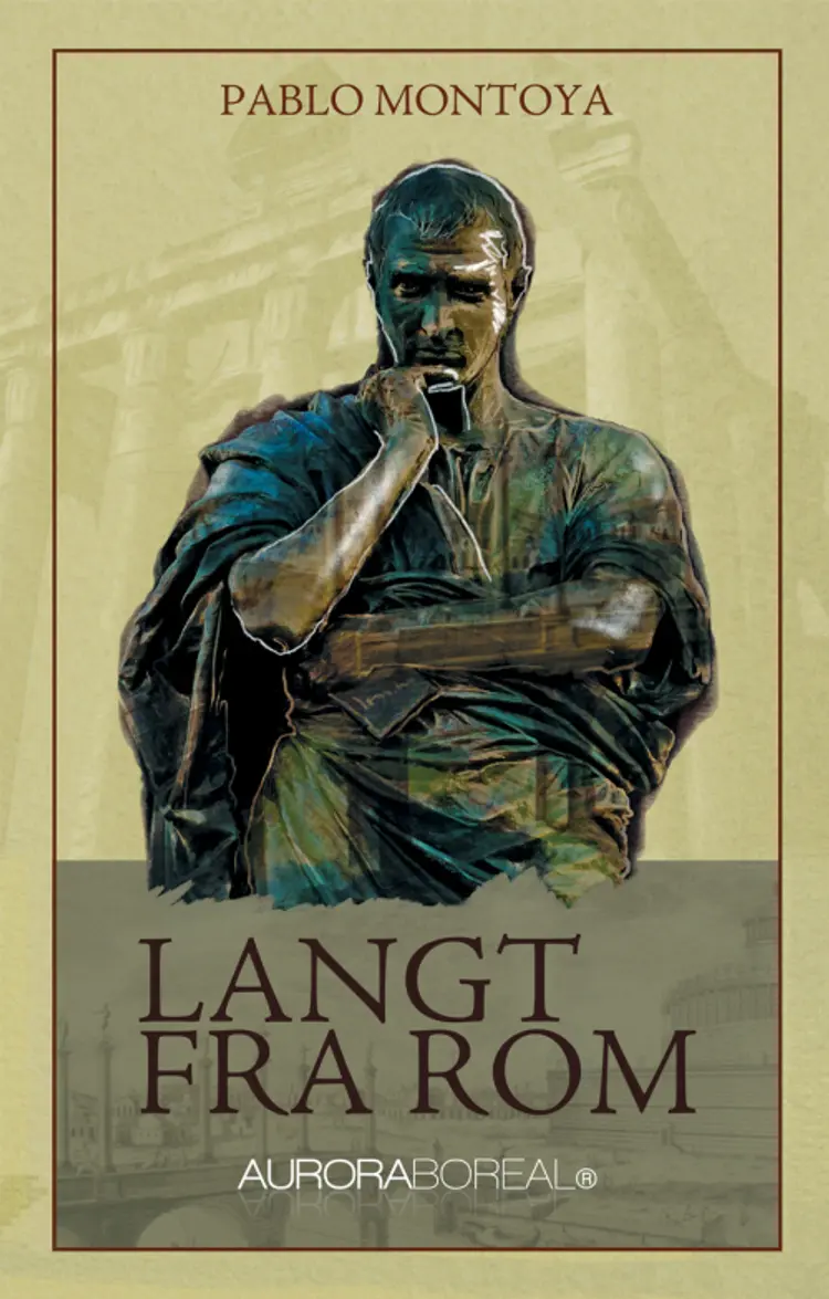 Langt fra Rom af Pablo Montoya