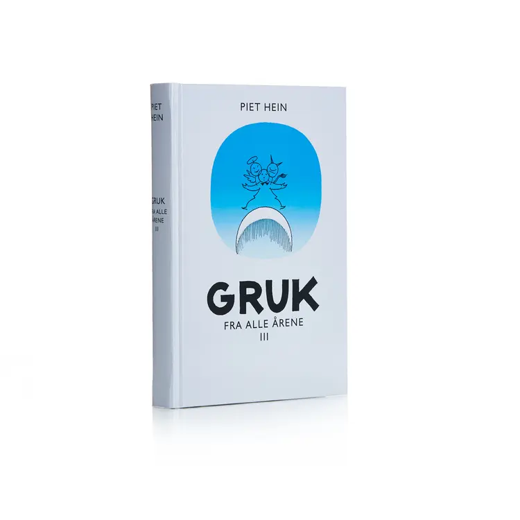 Gruk fra alle årene III (300 Gruk) af Piet Hein