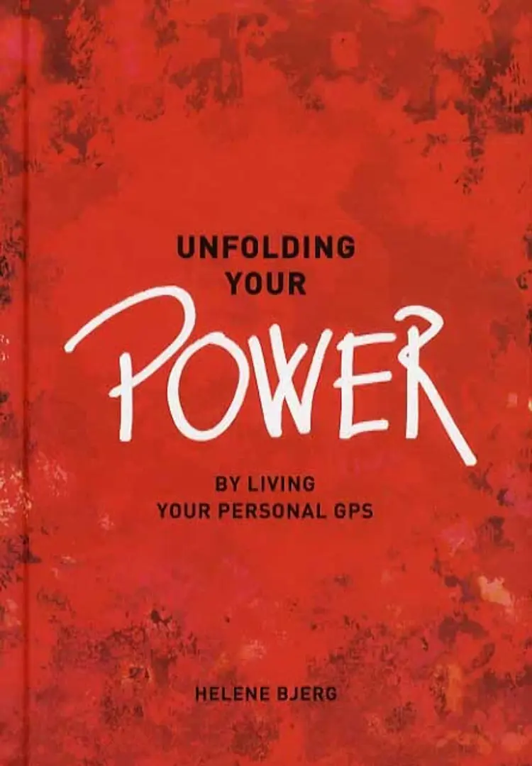 Unfolding your power af Helene Bjerg