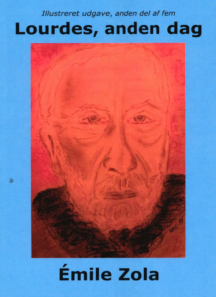 Lourdes, anden dag af Émile Zola