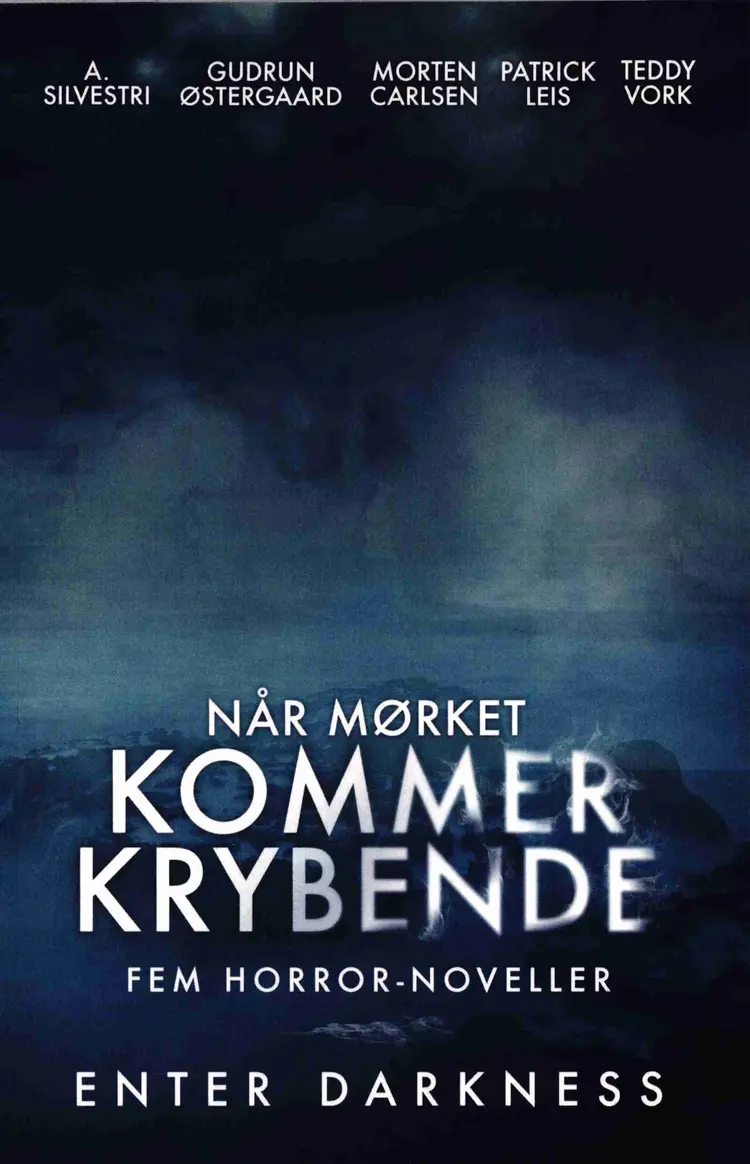 Når mørket kommer krybende af Gudrun Østergaard