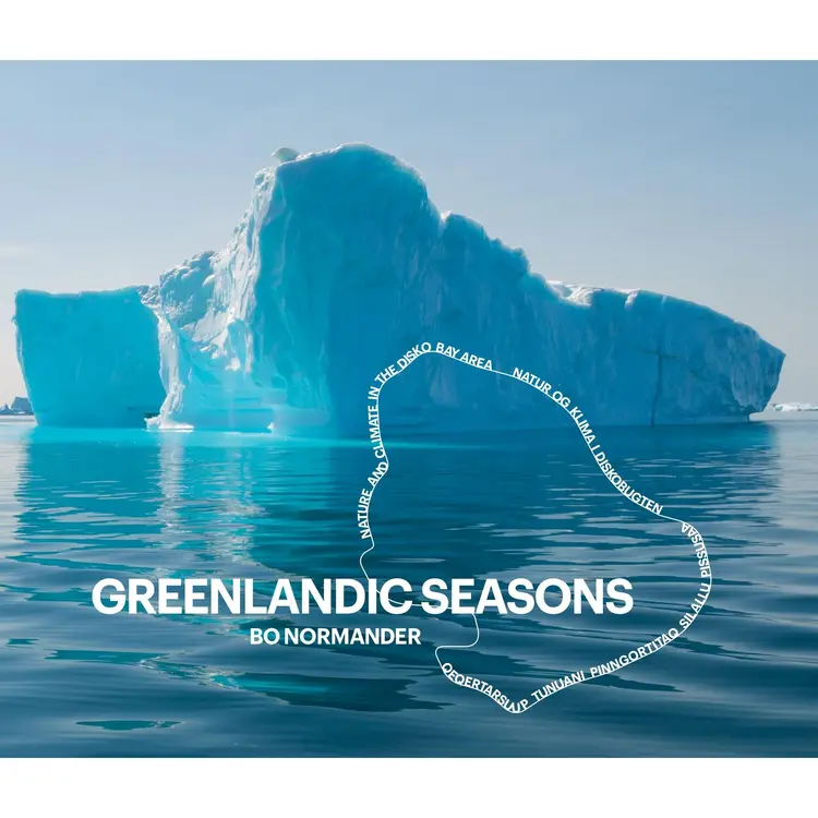 Greenlandic seasons af Bo Normander