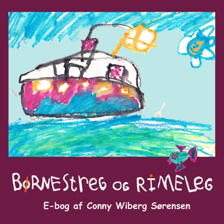 Børnestreg og rimeleg af Conny Wiberg Sørensen
