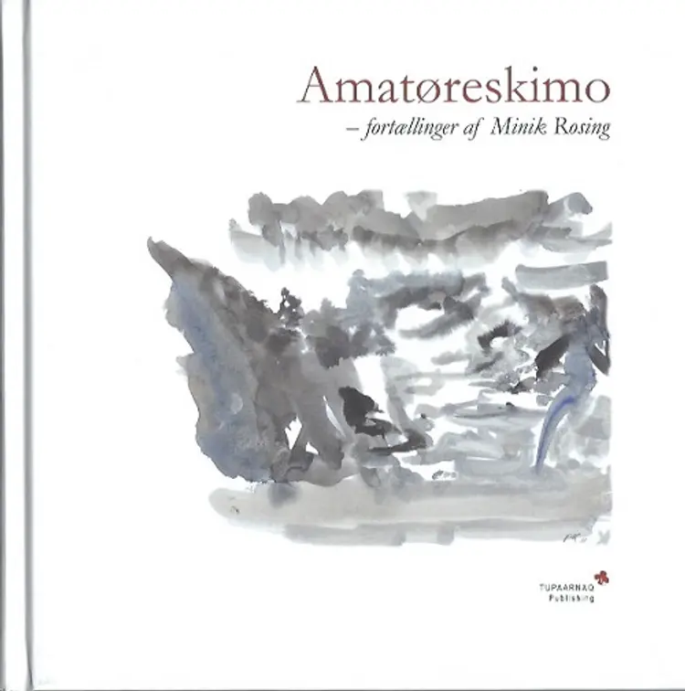Amatøreskimo af Morten Meldgaard