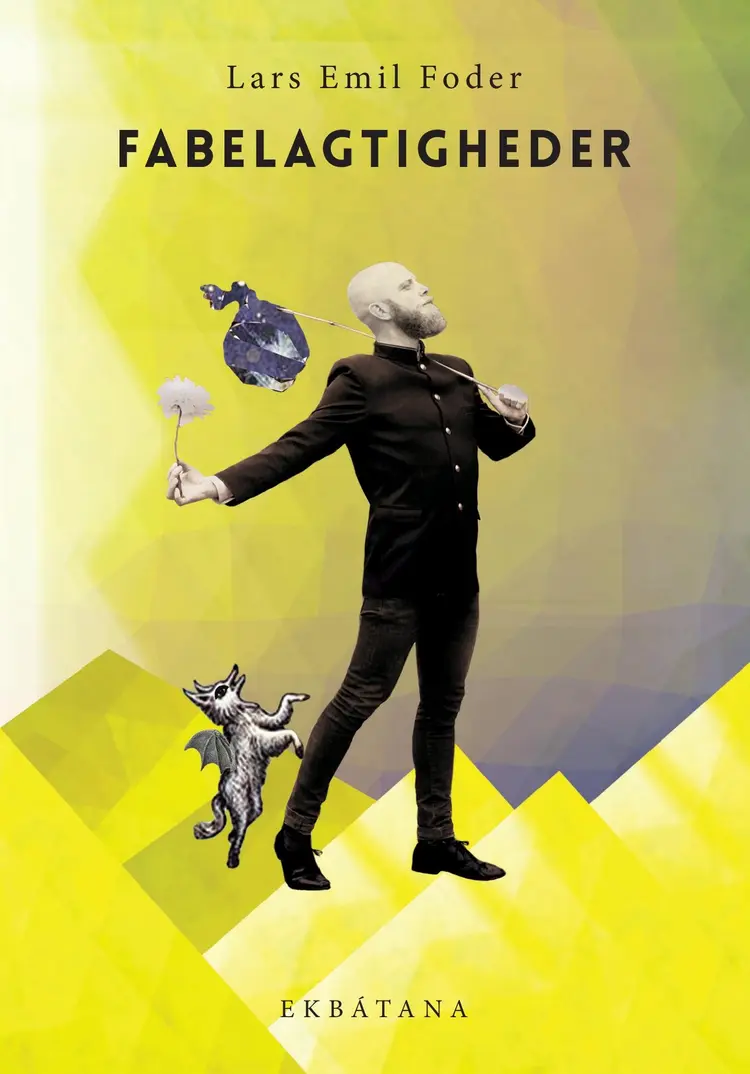 Fabelagtigheder af Rikke Oberlin Flarup