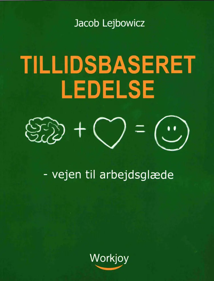 Tillidsbaseret ledelse af Jacob Lejbowicz
