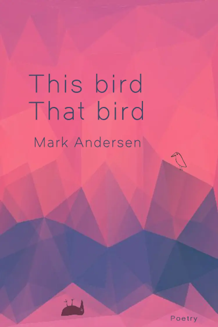 This bird that bird af Mark Andersen